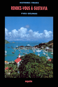 RENDEZ-VOUS &Agrave; GUSTAVIA